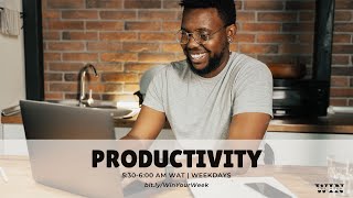 Productivity - #WinTheWeek