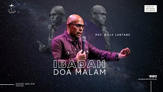 Ibadah Doa Malam - Gereja Bethany Nginden - Pdt. Billy Lantang