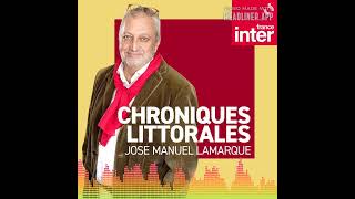 Chroniques littorales du mardi 24 septembre 2024 InterNational