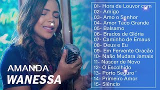 Amanda Wanessa Tem Um Repertório De Canções Gospel Em Grandes Orações