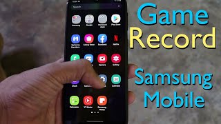 Samusng Mobile Screen Recorder Game Launcher M21, M10, M20, M5 All Models