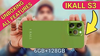 IKALL S3 New Phone 2024⚡ Unboxing and review ₹9,999 || all Features 🔥 best or no