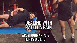 How To Combat Patella Pain After ACL Surgery | ACL2IronMAN70.3 | Ep. 5