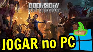 🎮 Como JOGAR [ Doomsday: Last Survivors ] no PC ▶ BAIXAR e INSTALAR