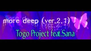 Togo Project feat. Sana - more deep (ver 2.1) [HQ]