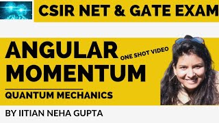 Angular momentum| Basic concepts of quantum mechanics part 4| how to prepare CSIR NET JRF