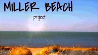 Miller Beach Project