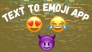 Text to Emoji app in 3 mins