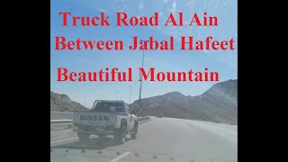 Truck Road Between Jabal Hafeet Mountain | Al Ain | UAE #Driving #AlAin #JabalHafeet