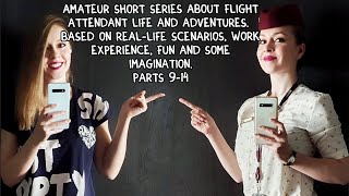 Short series about cabin crew adventures. Based on life events, work experience, fun and imagination