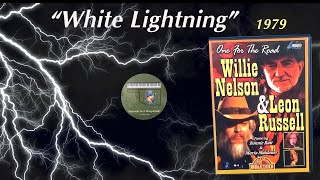 Leon Russell "White Lightning" 1979 Willie Nelson