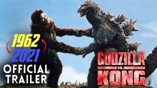 1962 Godzilla v Kong 2021 Style Trailer