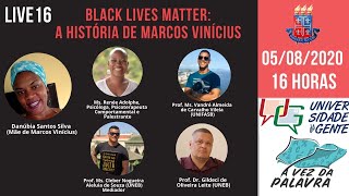 Black Lives Matter: a história de Marcos Vinícius