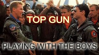 TOP GUN  -  Playing With The Boys  -  Kenny Loggins - Extended mix