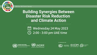 Building Synergies Between Disaster Risk Reduction and Climate Action