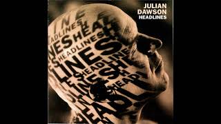 Julian Dawson - Headlines FULL ALBUM