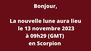 Nouvelle Lune du 13 novembre 2023 en Scorpion. Intense et dédiée aux métamorphoses.