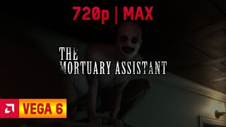 Vega 6 | Ryzen 5 4500U - The Mortuary Assistant