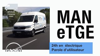 MAN eTGE EN ACTION - Témoignage client (1/9)  | MAN Truck & Bus France