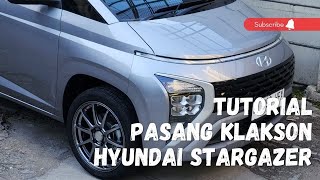 Tutorial Pemasangan Klakson di Hyundai Stargazer dengan kabel plug n play  klakson Piaa Hella dll