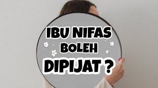 Pijatan Setelah Bersalin - Apakah Berbahaya ?