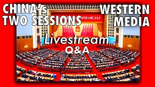 Western Media vs China's Two Session - Livestream