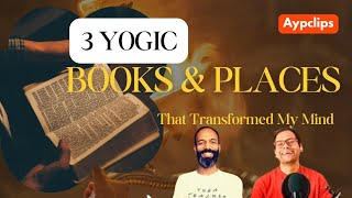 Top 3 Spiritual Books and Places for life transformation #Top3#yogabooks#spirituality#aypclips