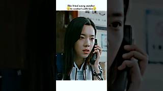 She tried🥺 every number📞to contact with him😢 You are my Desire #zhouyiran #kdrama #ytshorts #shorts