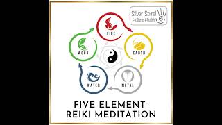 New Five Elements    Reiki MEDITATION