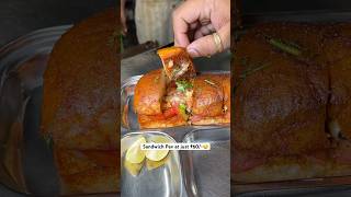 🤤Sandwich Pav at just ₹600😱🔥#youtubeshorts #shorts #streetfood #trending #ytshorts #food #viral