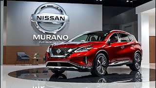 "2025 Nissan Murano Platinum: The Ultimate Luxury SUV You Need to See!"