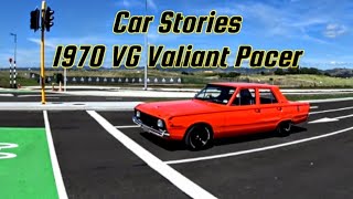 Car Stories | 1970 VG Valiant Pacer!