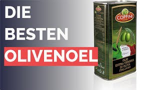 Die 10 besten Olivenoel