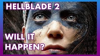 Hellblade 2 - Will It Happen? Ep1