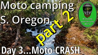 Back country motorcycle camping Southern Or. Day 3 part 2