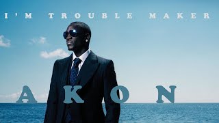 Akon Song | Trouble Maker |