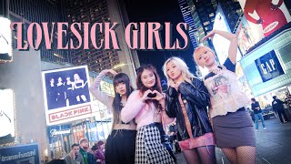 💕[KPOP IN PUBLIC | Times Square] BLACKPINK 블랙핑크 - Lovesick Girls Dance Cover by 404c Dance Crew