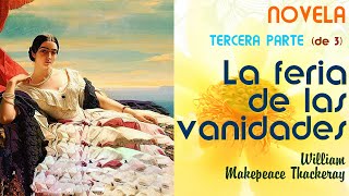 La feria de las vanidades - Novela - Series Literarias, TVE  - TERCERA parte de 3