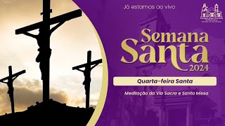 Semana Santa | Quarta-feira Santa