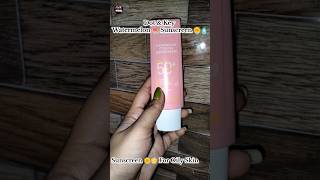 dot and key watermelon sunscreen review |dot and key sunscreen 🌞🍉#shortsfeed#grwm#shorts#skincare