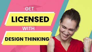 How to Use the Design Thinking Process and Get MORE Products Licensed