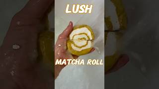 LUSH MATCHA ROLL 🫠 MY FAVE CRUMBLE BAR FROM LUSH EVER 😁 #lush #bathbomb