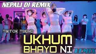 UKHUM BHAYO NI Remix song. Nepali Popular dj song. Nepali dj tiktok viral DJ song Sushant KC song.