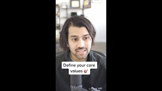 Define your core values