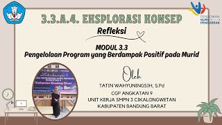 Eksplorasi Konsep (Refleksi) - Modul 3.3 Pengelolaan Program yang Berdampak Positif pada Murid