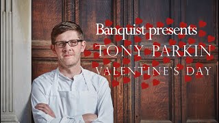 A romantic steak dinner with Michelin Starred Tony Parkin