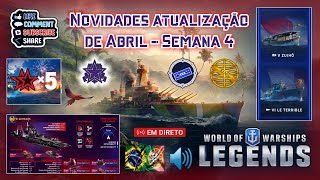 World of Warships: Legends ⚓️ - 🔴🔊 Live novidades de Abril, semana 4