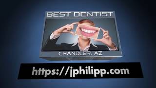 Best Dentist in Chandler, AZ