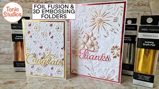 Tonic Studios FOIL FUSION & 3d EMBOSSING FOLDERS!!