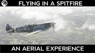 Flying in a Spitfire: An Aerial Experience